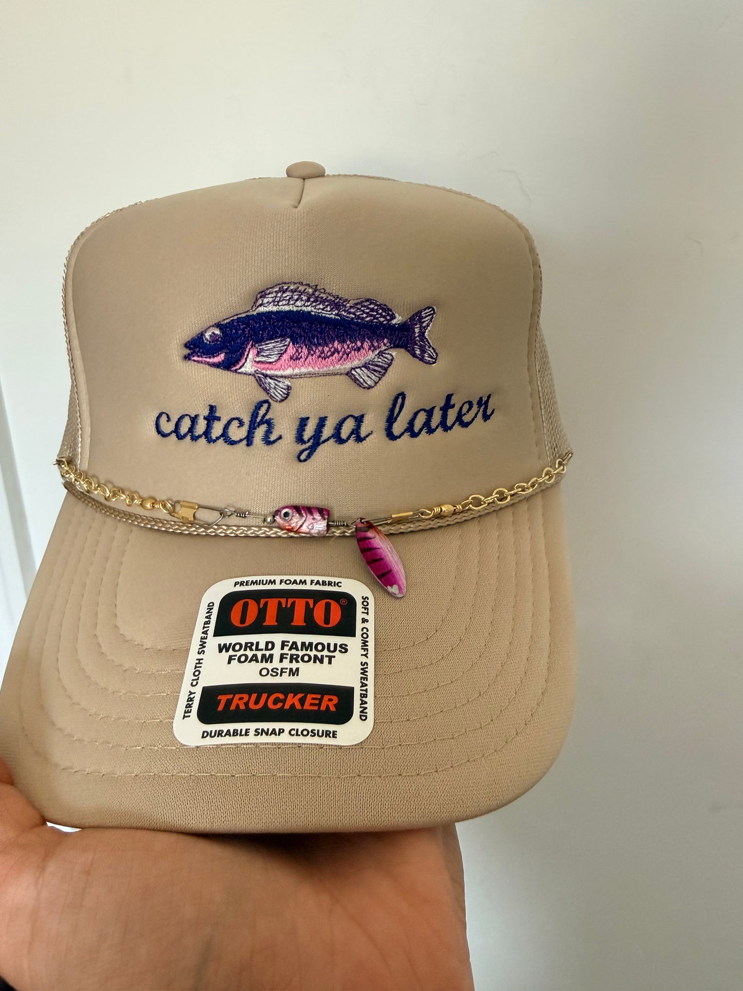 Catch Ya Later- Embroidered Trucker Hat
