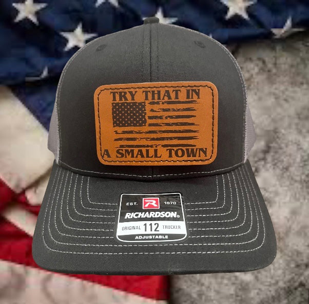 American Flag- Try that in a Small Town