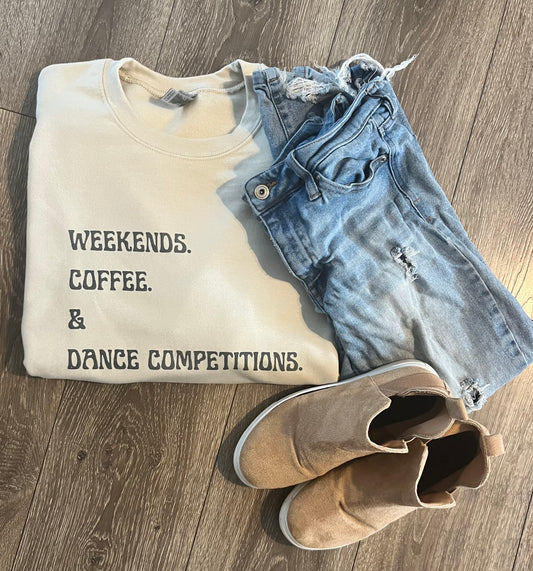 Weekend Dance Competition Crewneck