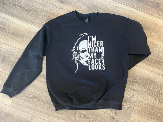 I’m nicer than my face looks- Halloween Crewneck