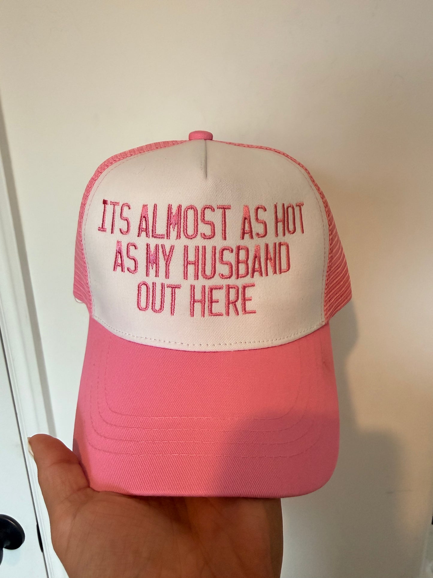 Hotter than my husband- Embroidered Trucker Hat